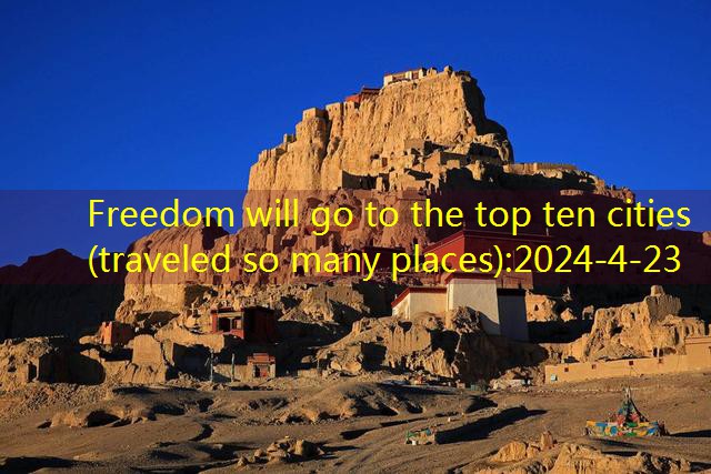 Freedom will go to the top ten cities (traveled so many places) (15)